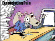 Excruciating Pain